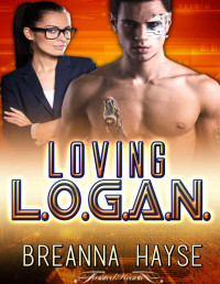 Breanna Hayse — Loving LOGAN