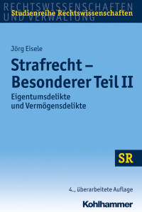 Professor Dr. Jörg Eisele — Strafrecht – Besonderer Teil II