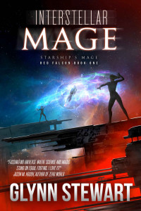 Glynn Stewart — Interstellar Mage (Starship's Mage: Red Falcon Book 1)