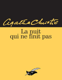 Christie Agatha — La nuit qui ne finit pas