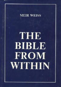 מאיר וייס — The Bible from within - the method of total interpretation