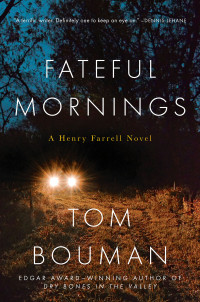 Tom Bouman — Fateful Mornings