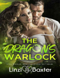 Linzi Baxter [Baxter, Linzi] — The Dragon's Warlock: A paranormal dragon shifter romance (Immortal Dragon Book 4)