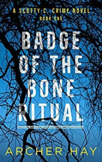 Archer Hay — Badge of the Bone Ritual