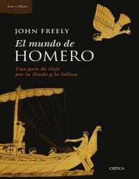 John Freely — El Mundo de Homero