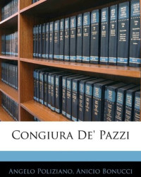 Angelo Poliziano; Anicio Bonucci — Congiura de' Pazzi