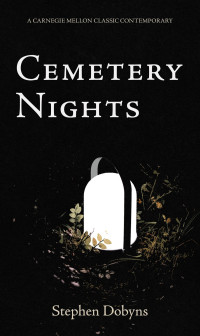 Stephen Dobyns — Cemetery Nights