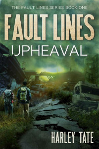 Harley Tate — Upheaval: A Disaster Thriller