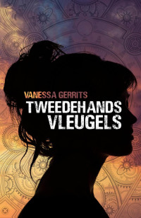 Vanessa Gerrits — Tweedehands vleugels (vleugels-trilogie, #1)