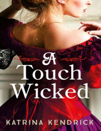 Katrina Kendrick — A Touch Wicked (Private Arrangements)