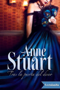 Anne Stuart — Tras la puerta del deseo