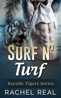  — Surf N' Turf (Bayside Tigers (BBW Paranormal Menage Shape Shifter Romance) Book 1)