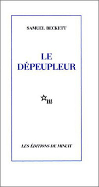 Beckett, Samuel — Le Dépeupleur