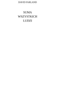 *_* — Suma Wszystkich Ludzi - David Farland