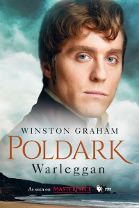 Winston Graham — Warleggan: A Novel of Cornwall, 1792-1793 (Poldark)