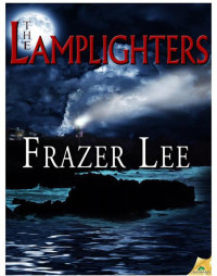 Frazer Lee — The Lamplighters