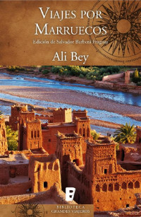 Alí Bey — Viajes por Marruecos