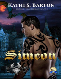 Kathi S. Barton [Barton, Kathi S.] — Simeon: Dragon’s Savior – Ménage Erotic Fantasy (Dragon's Savior Book 6)