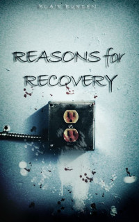 Blair Burden — Reasons for Recovery