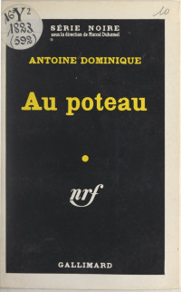 Antoine Dominique — Au poteau