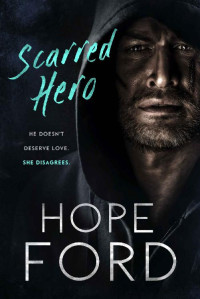 Hope Ford — Scarred Hero