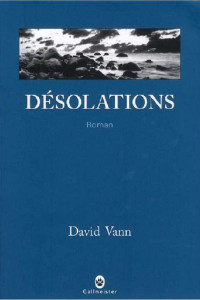 Vann, David — Désolations