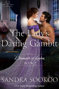 Sandra Sookoo — The Lady's Daring Gambit (Diamonds of London Book 2)