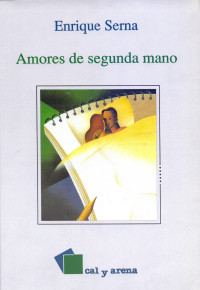 Enrique Serna — Amores de segunda mano