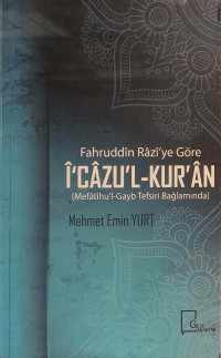 Mehmet Emin Yurt — Fahruddin Raziye Göre İcazul-Kuran