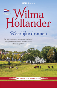 Wilma Hollander — De rozen van Beekbrugge 03 - Heerlijke dromen