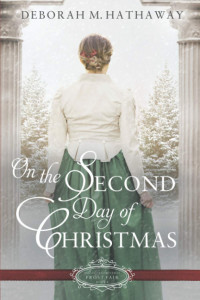 Deborah M. Hathaway — On the Second Day of Christmas