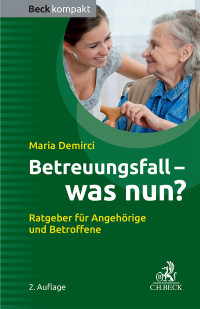 Demirci, Maria — Betreuungsfall - was nun?