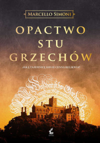 Marcello Simoni — Opactwo stu grzechów