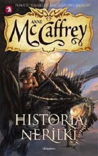 Anne McCaffrey — Historia Nerilki