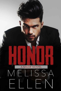 Melissa Ellen — Honor (Made Book 1)