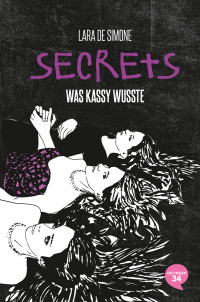 Simone, Lara De — Secrets · Was Kassy wusste