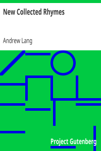 Andrew Lang — New Collected Rhymes