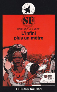 Villaret, Bernard [Villaret, Bernard] — L'infini plus un mètre