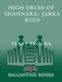 Brooks, Terry. — High Druid of Shannara