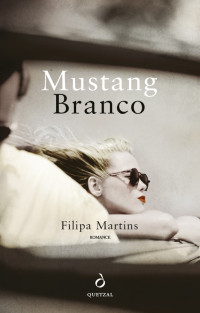 Filipa Martins — Mustang branco