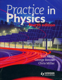Tim Akrill, George Bennet, Chris Millar — Practice In Physics, Fourth Edition