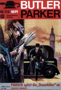 Guenter Doenges — Butler Parker 114-1 - PARKER spitzt die ''Dauerkiller'' an