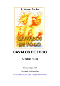 Wisley — Microsoft Word - Cavalos de Fogo - A. Nelson Rocha.docx