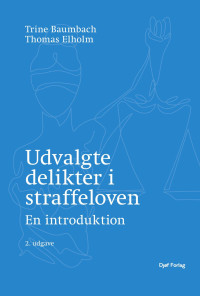 Jane Mikkelsen — Udvalgte delikter i straffeloven