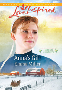 Emma Miller — Anna's Gift