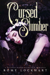 Romy Lockhart — Cursed Slumber: A Reverse Harem Fairytale Romance (Reverse Harem Fairytales Book 2)