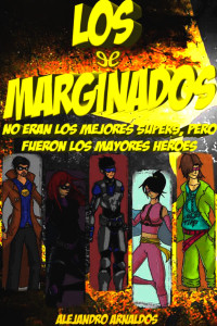 Alejandro Arnaldos — Los marginados