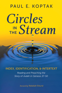 Paul E. Koptak; — Circles in the Stream