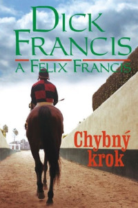 Francis Dick — Chybný krok