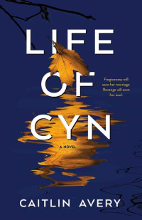 Caitlin Avery — Life of Cyn